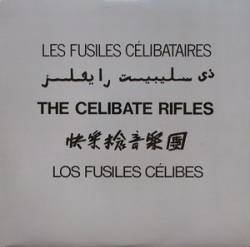 TheCelibate Rifles